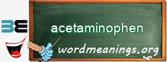 WordMeaning blackboard for acetaminophen